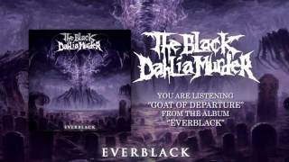 The Black Dahlia Murder - Goat of Departure