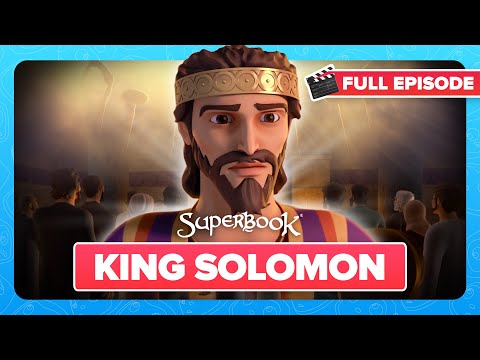 Superbook - King Solomon - Season 3 Episode 11 - Full Episode Premiere