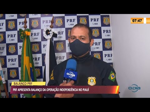 PRF apresenta balanço da Operacão IndependeÌ‚ncia no PiauiÌ 09 09 2021