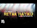 RETAK HATIKU (COVER INSTRUMENTAL)