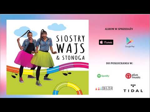 Siostry Wajs & Stonoga -  Trudne Słowa ( Piosenki dla dzieci )