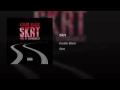 Kodak Black Skrt