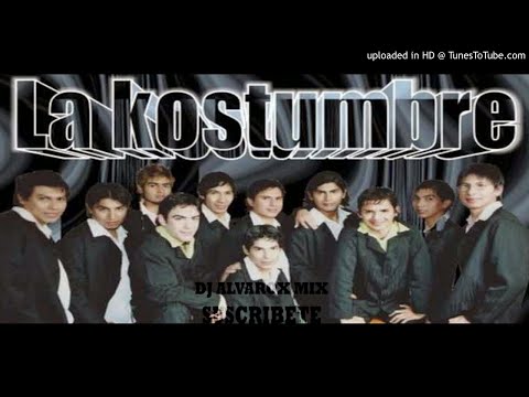 ENGANCHADO - LA KOSTUMBRE EXITOS - DJ ALVAROX MIX
