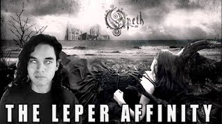 Opeth: The Leper Affinity - REACTION!