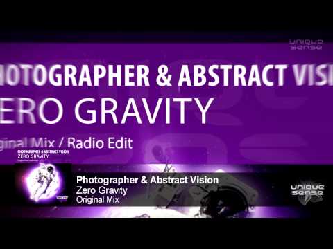 Photographer & Abstract Vision - Zero Gravity (Original Mix Preview)