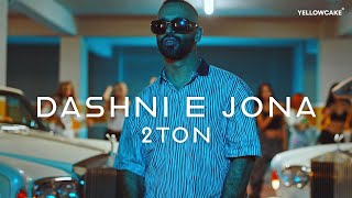 2Ton - Dashni E Jona