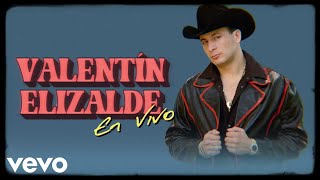 Valentin Elizalde - Pedido Original (En Vivo)