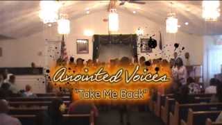 Hope Temple&#39;s Anointed Voices - Take Me Back