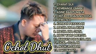 Download lagu OCHOL DHUT FULL ALBUM 2025 mp3 Download lagu OCHOL DHUT FULL ALBUM 2025 mp3