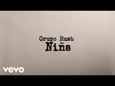 Nina - Grupo Rush