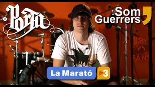 Porta Making of &#39;SOM GUERRERS&#39; (La Marató)
