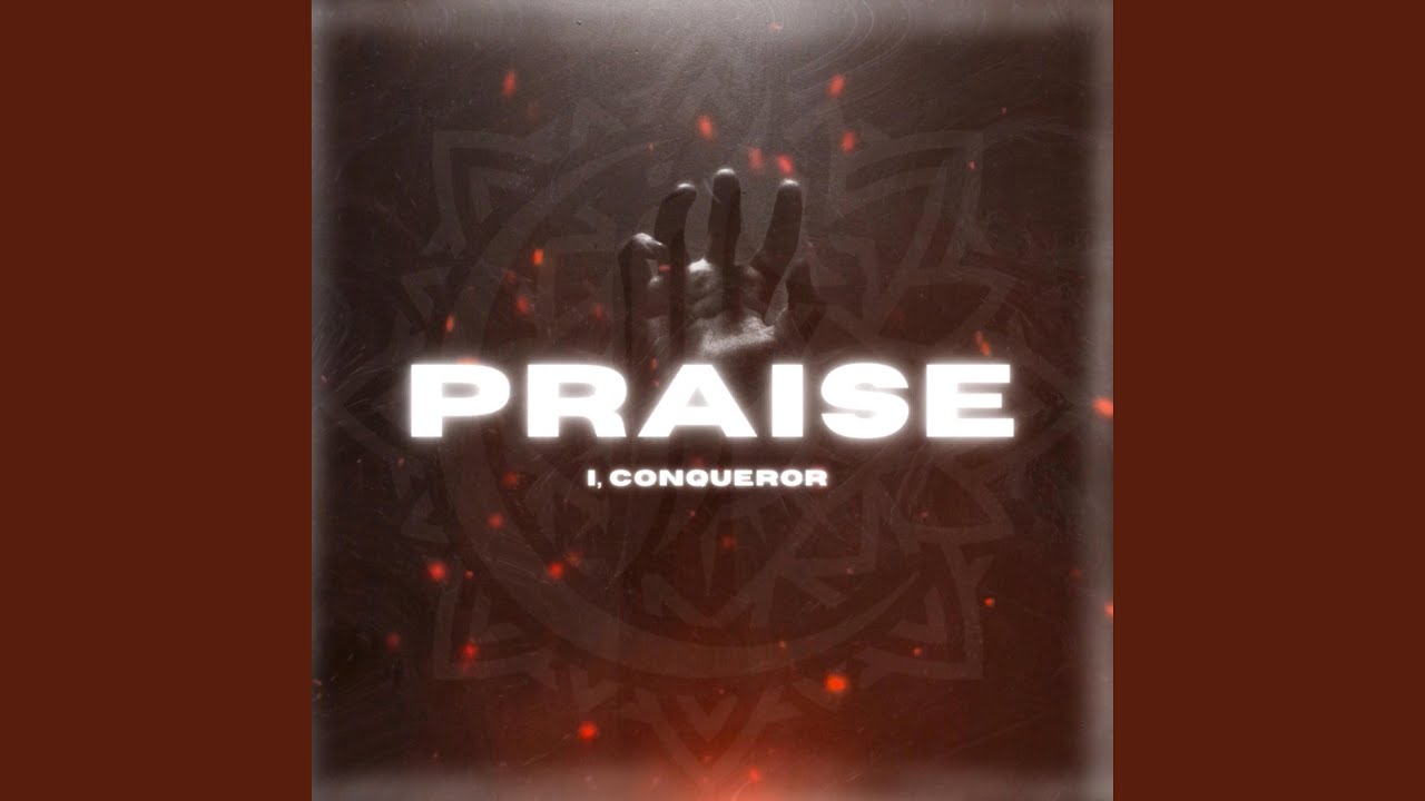 PRAISE