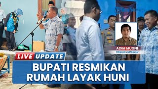 RTLH Majalengka Berhasil, Bupati Eman Suherman Resmikan Rumah Layak Huni & Bantu Warga Door to Door