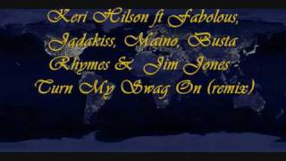 Keri Hilson ft Fabolous, Jadakiss, Maino, Busta Rhymes &  Jim Jones - Turn My Swag On (remix)