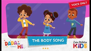 Dada and Me | The Body Song (Voice Only) | Zain Bhikha feat. Zain Bhikha Kids