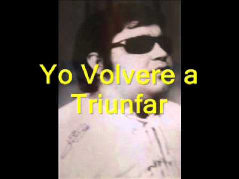 Yo Volvere a Triunfar - Jorge Farias "El Ruiseñor de los Cerros de Valparaiso"