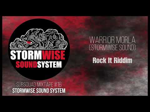 Subsquad Mixtape #16 - StormWise Sound System