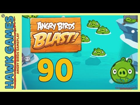 Angry Birds Blast 💥 Level 90 - 3 Stars Walkthrough, No Boosters
