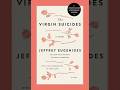 Casual reading of "The Virgin Suicides" by Jeffrey Eugenides