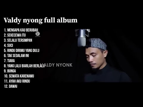 VALDY NYONG TERBARU