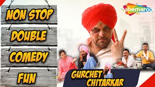 Punjabi Comedy Movies | Gurchet Chitarkar: Dubble Comedy With Fun | Full HD Punjabi Movie 2023