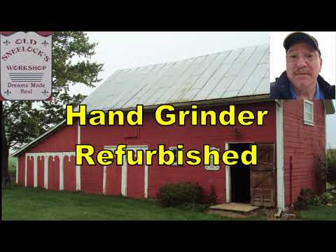 Hand Grinder Refurbish