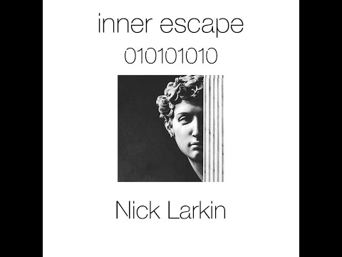 Inner Escape exclusive  010101010 Nick Larkin