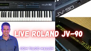 Video thumbnail for LIVE ROLAND JV-90 (O PAI DA SERIE XP) , Com Tiago Mallen #rolandjv by Tiago Mallen