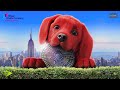 The Official Film Chart Clifford The Big Red Dog Barks Loudest