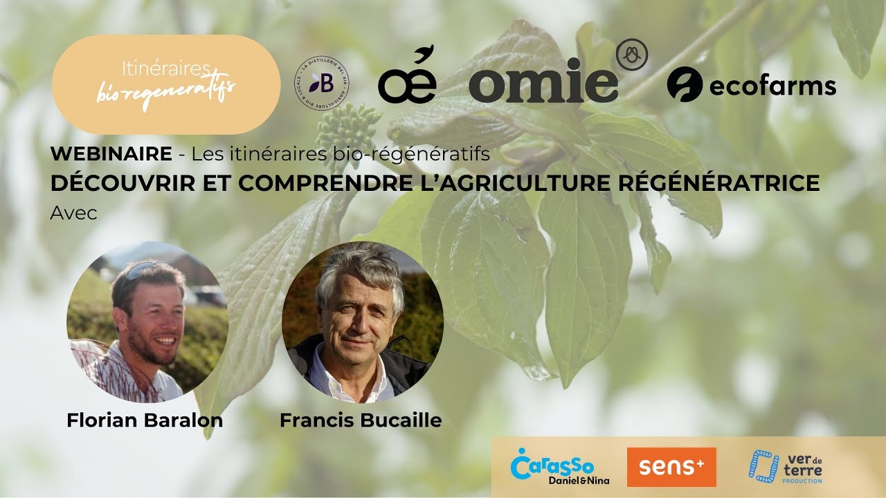 Comprendre la transition vers l’agriculture bio-régénératrice, Florian Baralon et Francis Bucaille