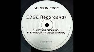 Gordon Edge – Bar Room (Trumpet Man Mix)