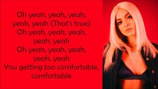 Bebe Rexha ~ Comfortable ft. Kranium ~ Lyrics