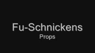 Fu-Schnickens - Props