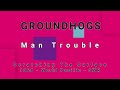 GROUNDHOGS-Man Trouble (vinyl)