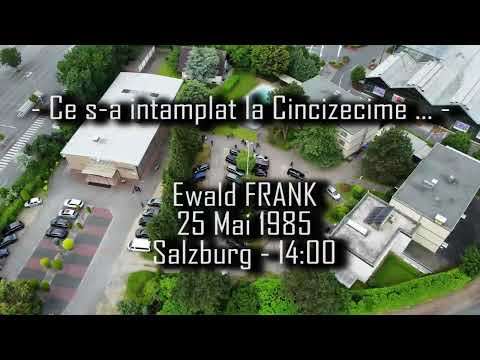 Ewald FRANK - Ce s-a intamplat la Cincizecime - 25.05.1985 14:00
