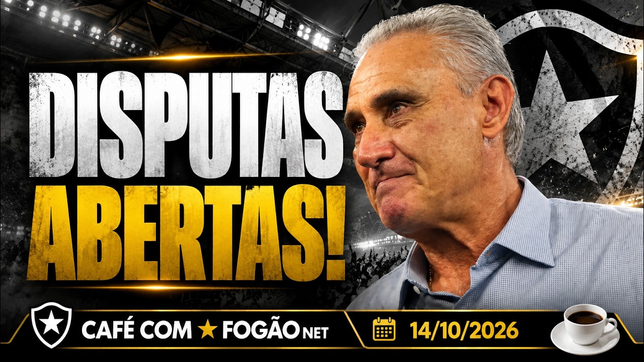 LIVE CAFÉ COM FOGÃONET | Tite promove mudanças no Botafogo; Danilo volta a ser destaque