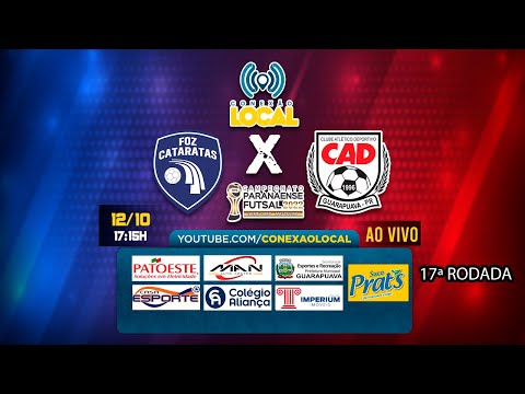 FOZ CATARATAS X CAD/GUARAPUAVA - 17ª RODADA PARANAENSE DE FUTSAL CHAVE OURO