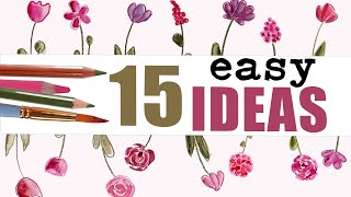 🌸 How to DRAW & PAINT ~ simple ~ easy ~ WATERCOLOR Flowers 15 ways ~ Beginners Lesson