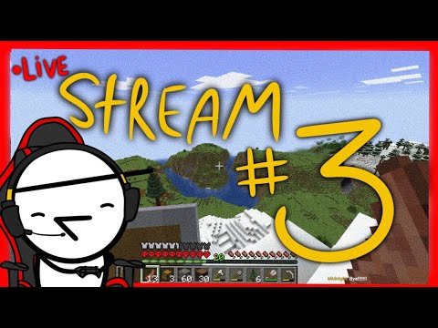 EPIC MINECRAFT ADVENTURE - LIVE STREAM PART 3