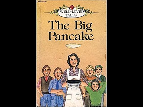 The Big Pancake Well Loved Tales