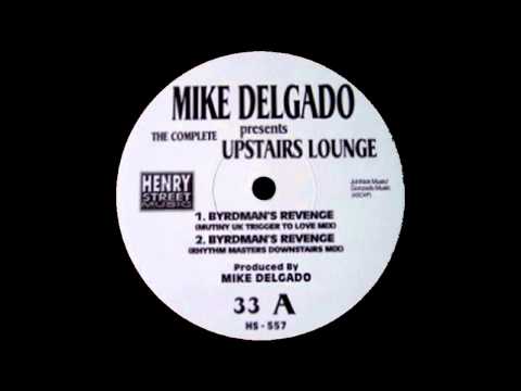 Mike Delgado - The Complete Upstairs Lounge EP