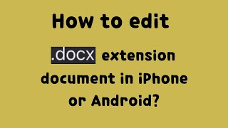 Edit .docx file easily in iPhone and Android. No app required.#document #text #edit #youtube #yt