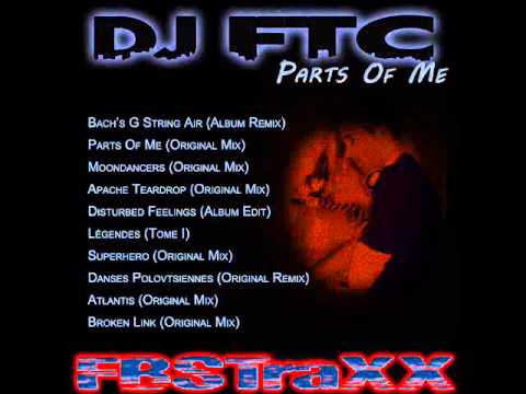 Dj FTC - Atlantis (Original Mix) - [2012 - Album Parts Of Me]