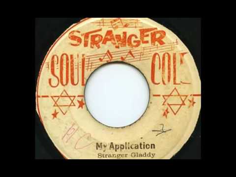 Stranger Cole & Gladdy - My Application [1971]