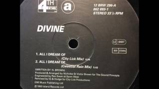 Divine  - All I Dream Of