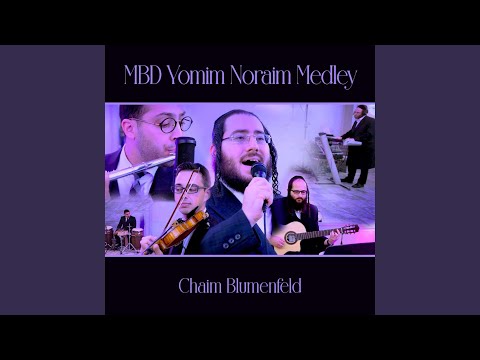 MBD Yomim Noraim Medley