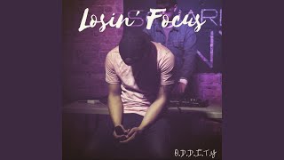 Losin' Focus Music Video