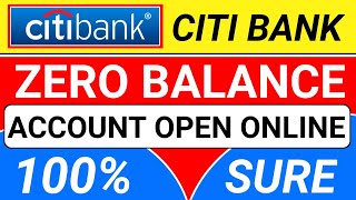citibank zero balance account open online | zero balance salary account open online | Citibank