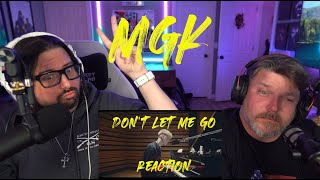 MGK   Don't Let Me Go reaction