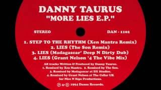 Danny Taurus - "Lies (Grant Nelson 4 The Vibe Mix)" (1994)
